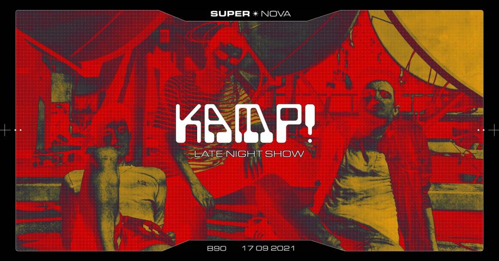 SUPERNOVA: KAMP! - Live!