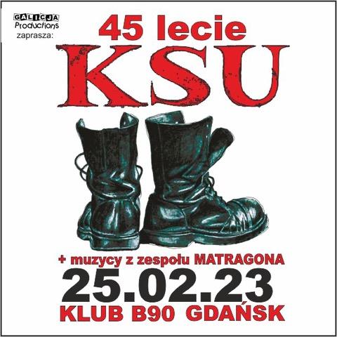 KSU – 45 lecie zespołu + muzycy z zespołu MATRAGONA